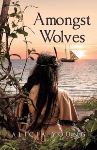 Enlarge image Cover: Amongst Wolves - Page Publishing, Inc.