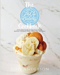Enlarge image Cover: The Little Cup Bakery Cook Book - Cookbook Resources(TX)