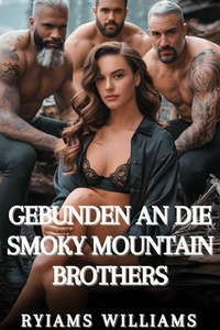 Abbildung von: Gebunden an Die Smoky Mountain Brothers - Publishdrive