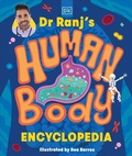 Cover: Dr Ranj's Human Body Encyclopedia - DK Children