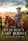 Cover: The Cowboy's Last Rodeo - Love Inspired