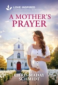 Cover: A Mother's Prayer - Love Inspired
