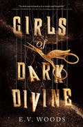 Cover: Girls of Dark Divine - Delacorte Press