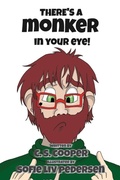 Cover: There's a Monker in your eye - C S Cooper