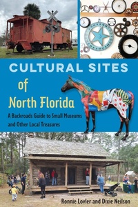 Abbildung von: Cultural Sites of North Florida - University Press of Florida