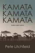 Abbildung von: Kamata Kamata Kamata (Catch Catch Catch) - Pete Litchfield