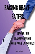 Cover: Raising Brave Eaters - Faith Rachelle