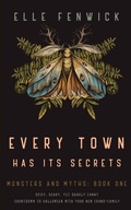 Cover: Every Town Has Its Secrets - Fenwick Press