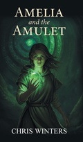 Cover: Amelia and the Amulet - FriesenPress