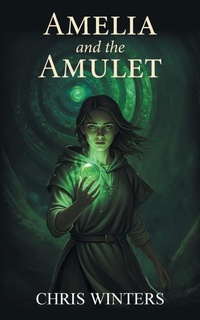 Enlarge image Cover: Amelia and the Amulet - FriesenPress