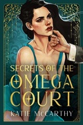 Cover: Secrets of the Omega Court - Sourcebooks Casablanca