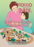 Cover: (7) Rocco Goes to Italy, Rocco Goes to His Nonna's House - Xlibris Corporation