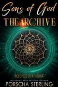 Cover: Sons of God: The Archives - Porscha Sterling, LLC