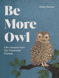 Cover: Be More Owl - QUADRILLE PUBLISHING