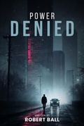 Cover: Power Denied - London Book Publisher