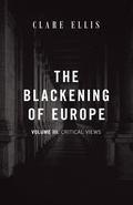 Cover: The Blackening of Europe: Critical Views - Arktos Media Ltd.