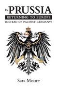 Bild: Is Prussia Returning to Europe Instead of Pacifist Germany? - The Bruges Group