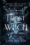 Cover: The Frost Witch - Cara Maxwell Romance