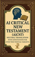 Cover: AI Critical New Testament (AICNT) - Integrity Syndicate