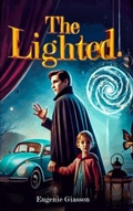 Cover: The Lighted - Hemingway Publishers