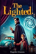 Cover: The Lighted - Hemingway Publishers
