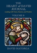 Cover: The Heart of David Journal Volume 9 - David Mayorga