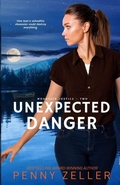 Cover: Unexpected Danger - Maplebrook Publishing