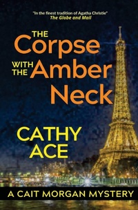 Enlarge image Cover: The Corpse with the Amber Neck - Four Tails Publishing Ltd.