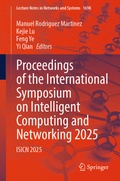 Cover: Proceedings of the International Symposium on Intelligent Computing and Networking 2025 - Springer