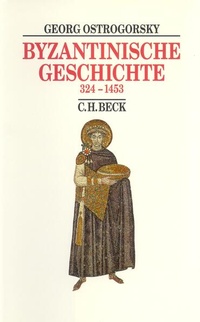 Abbildung von: Byzantinische Geschichte - C.H.BECK