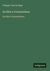 Enlarge image Cover: Du Rhin a Fontainebleau - Antigonos Verlag
