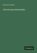 Cover: Gotische Sprachdenkmaeler - Antigonos Verlag