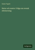 Cover: Natur och onatur i fraga om svensk raettstavning - Antigonos Verlag