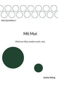 Enlarge image Cover: Mit Mut - BoD - Books on Demand