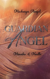 Enlarge image Cover: Guardian Angel - BoD - Books on Demand