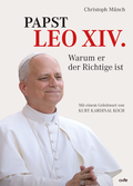 Cover: Papst Leo XIV. - Warum er der Richtige ist - fe-medienvlg
