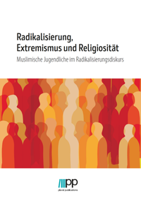 Abbildung von: Radikalisierung, Extremismus und Religiosität - PLURAL Publications