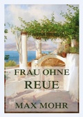 Cover: Frau ohne Reue - Jazzybee Verlag