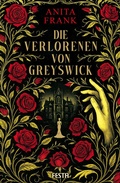 Cover: Die Verlorenen von Greyswick - Festa Verlag