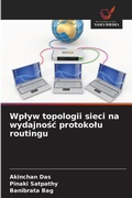 Cover: Wplyw topologii sieci na wydajnosc protokolu routingu - Wydawnictwo Nasza Wiedza