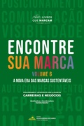 Cover: Encontre sua marca - volume 6 - Academia do Saber Editora