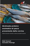 Cover: Idrolizzato proteico enzimatico di pesce proveniente dalla corvina - Edizioni Sapienza