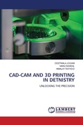 Cover: Cad-CAM and 3D Printing in Detnistry - LAP Lambert Academic Publishing
