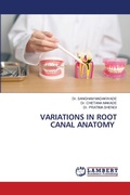 Cover: Variations in Root Canal Anatomy - LAP Lambert Academic Publishing