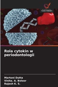 Cover: Rola cytokin w periodontologii - Wydawnictwo Nasza Wiedza
