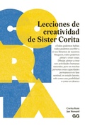 Cover: Lecciones de creatividad de Sister Corita - Editorial GG