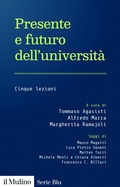 Cover: Presente e futuro dell'universit&agrave;. Cinque lezioni - Serie blu;Il Mulino