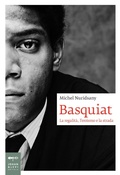 Cover: Basquiat. La regalit&agrave;, l'eroismo e la strada - Johan & Levi