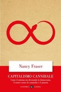 Cover: Capitalismo cannibale. Come il sistema sta divorando la democrazia, il nostro senso di comunit&agrave; e il pianeta - Economica Laterza;Laterza