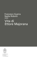 Cover: Vita di Ettore Majorana - Scuola Normale Superiore